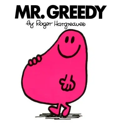 Domnul Greedy - Mr. Greedy