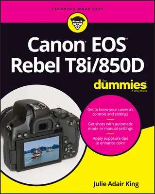 Canon EOS Rebel T8i/850d pentru Dummies - Canon EOS Rebel T8i/850d for Dummies