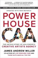 Powerhouse: The Untold Story of Hollywood's Creative Artists Agency (Povestea neștiută a Agenției Artiștilor Creatori de la Hollywood) - Powerhouse: The Untold Story of Hollywood's Creative Artists Agency