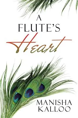 Inima unui flaut - A Flute's Heart