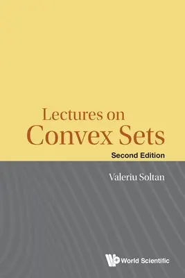 Lectures on Convex Sets (Ediția a doua) - Lectures on Convex Sets (Second Edition)