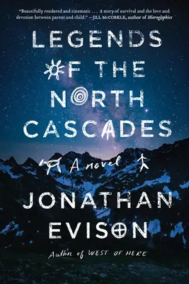 Legendele Cascadelor de Nord - Legends of the North Cascades