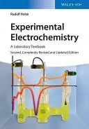 Experimental Electrochemistry: Un manual de laborator - Experimental Electrochemistry: A Laboratory Textbook