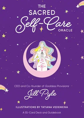 Oracolul sacru al îngrijirii de sine: Un pachet de 55 de cărți și un ghid - The Sacred Self-Care Oracle: A 55-Card Deck and Guidebook