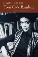 Conversații cu Toni Cade Bambara - Conversations with Toni Cade Bambara