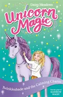 Unicorn Magic: Twinkleshade și farmecul calmant - Seria 4 Cartea 3 - Unicorn Magic: Twinkleshade and the Calming Charm - Series 4 Book 3