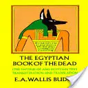 Cartea egipteană a morților - The Egyptian Book of the Dead