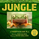 Jungla: O carte foto - Jungle: A Photicular Book
