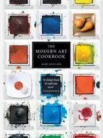 Cartea de bucate a artei moderne - The Modern Art Cookbook