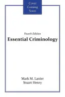 Criminologie esențială - Essential Criminology