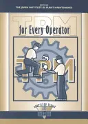 TPM pentru fiecare operator - TPM for Every Operator