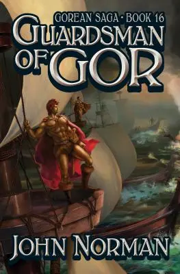 Gardieni din Gor - Guardsman of Gor