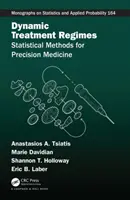 Regimuri dinamice de tratament: Metode statistice pentru medicina de precizie - Dynamic Treatment Regimes: Statistical Methods for Precision Medicine
