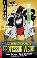 EDGE: I HERO: Megahero: Planurile otrăvitoare ale profesorului Weird - EDGE: I HERO: Megahero: The Poisonous Plans of Professor Weird
