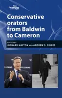 Oratori conservatori: De la Baldwin la Cameron - Conservative Orators: From Baldwin to Cameron