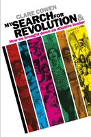 Căutarea mea pentru revoluție - & Cum am doborât un lider abuziv - My Search for Revolution - & How we brought down an abusive leader