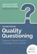 Quality Questioning: Practică bazată pe cercetare pentru implicarea fiecărui cursant - Quality Questioning: Research-Based Practice to Engage Every Learner