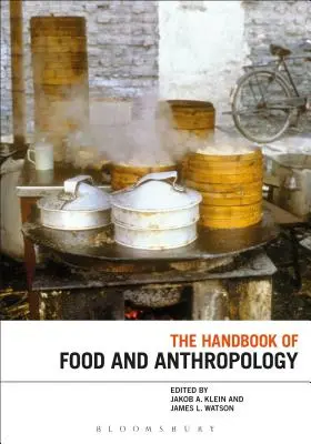 Manualul de alimentație și antropologie - The Handbook of Food and Anthropology