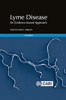 Boala Lyme: O abordare bazată pe dovezi - Lyme Disease: An Evidence-Based Approach