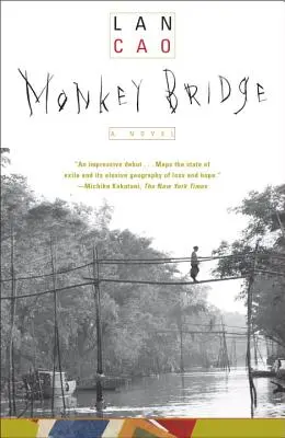 Podul maimuțelor - Monkey Bridge