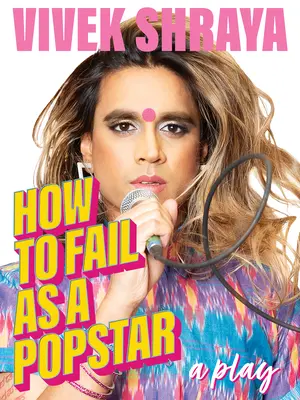 Cum să eșuezi ca popstar - How to Fail as a Popstar