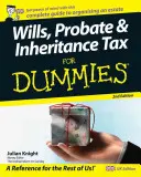 Testamente, succesiuni și taxa de succesiune pentru Dummies - Wills, Probate, and Inheritance Tax For Dummies