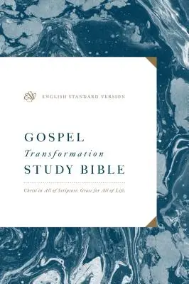 Biblia de studiu ESV Gospel Transformation: Hristos în toată Scriptura, har pentru toată viața: Hristos în toată Scriptura, har pentru toată viața - ESV Gospel Transformation Study Bible: Christ in All of Scripture, Grace for All of Life: Christ in All of Scripture, Grace for All of Life