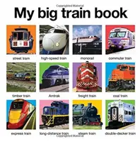 Cartea mea cu trenul mare - My Big Train Book