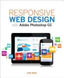 Design web responsiv cu Adobe Photoshop - Responsive Web Design with Adobe Photoshop