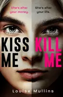 Sărută-mă, omoară-mă - Kiss Me, Kill Me
