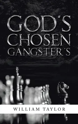 Gangsterii aleși de Dumnezeu (God's Chosen Gangster's) - God's Chosen Gangster's