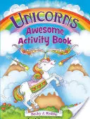 Unicorns Awesome Carte de activități - Unicorns Awesome Activity Book
