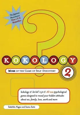 Kokology 2: Mai mult din jocul descoperirii de sine - Kokology 2: More of the Game of Self-Discovery