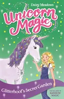 Unicorn Magic: Grădina secretă a lui Glitterhoof - Seria 1 Cartea 3 - Unicorn Magic: Glitterhoof's Secret Garden - Series 1 Book 3
