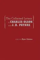 Colecția de scrisori a lui Charles Olson și J. H. Prynne - The Collected Letters of Charles Olson and J. H. Prynne