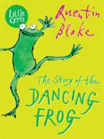 Povestea broaștei dansatoare - Story of the Dancing Frog