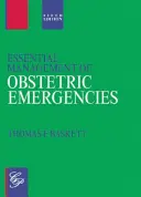 Managementul esențial al urgențelor obstetricale (Baskett Thomas F MB FRCS(C) FRCS(Ed) FRCOG FACOG) - Essential Management of Obstetric Emergencies (Baskett Thomas F MB FRCS(C) FRCS(Ed) FRCOG FACOG)