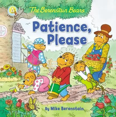 Ursuleții Berenstain: răbdare, te rog - The Berenstain Bears Patience, Please
