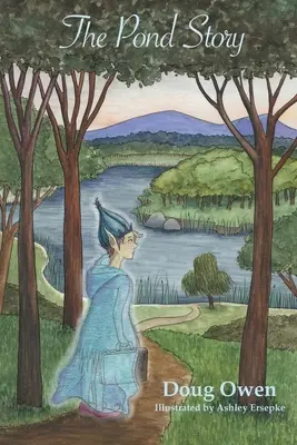 Povestea iazului - The Pond Story