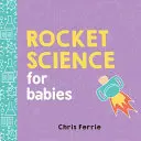 Știința rachetelor pentru bebeluși - Rocket Science for Babies
