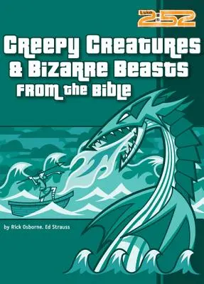 Creaturi înfiorătoare și bestii bizare din Biblie - Creepy Creatures and Bizarre Beasts from the Bible