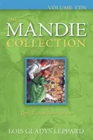 Colecția Mandie, volumul zece - The Mandie Collection, Volume Ten