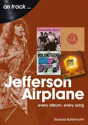 Jefferson Airplane: Fiecare album, fiecare cântec - Jefferson Airplane: Every Album, Every Song