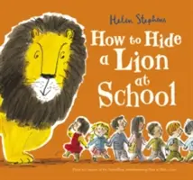 Cum să ascunzi un leu la școală - How to Hide a Lion at School