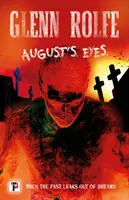 Ochii lui August - August's Eyes