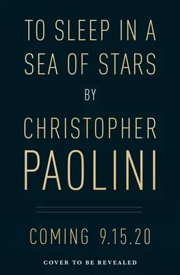 To Sleep in a Sea of Stars (Să dormi într-o mare de stele) - To Sleep in a Sea of Stars