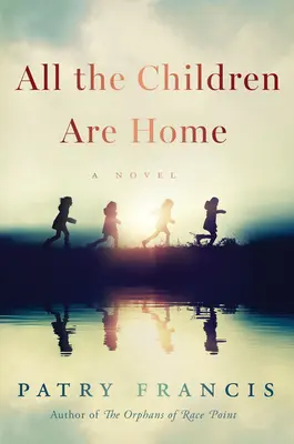 Toți copiii sunt acasă - All the Children Are Home