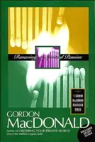 Reînnoirea pasiunii tale spirituale - Renewing Your Spiritual Passion