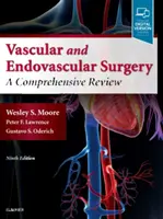Chirurgia vasculară și endovasculară a lui Moore: O revizuire cuprinzătoare - Moore's Vascular and Endovascular Surgery: A Comprehensive Review
