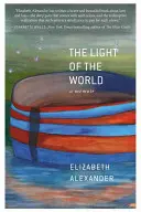 The Light of the World: A Memoir